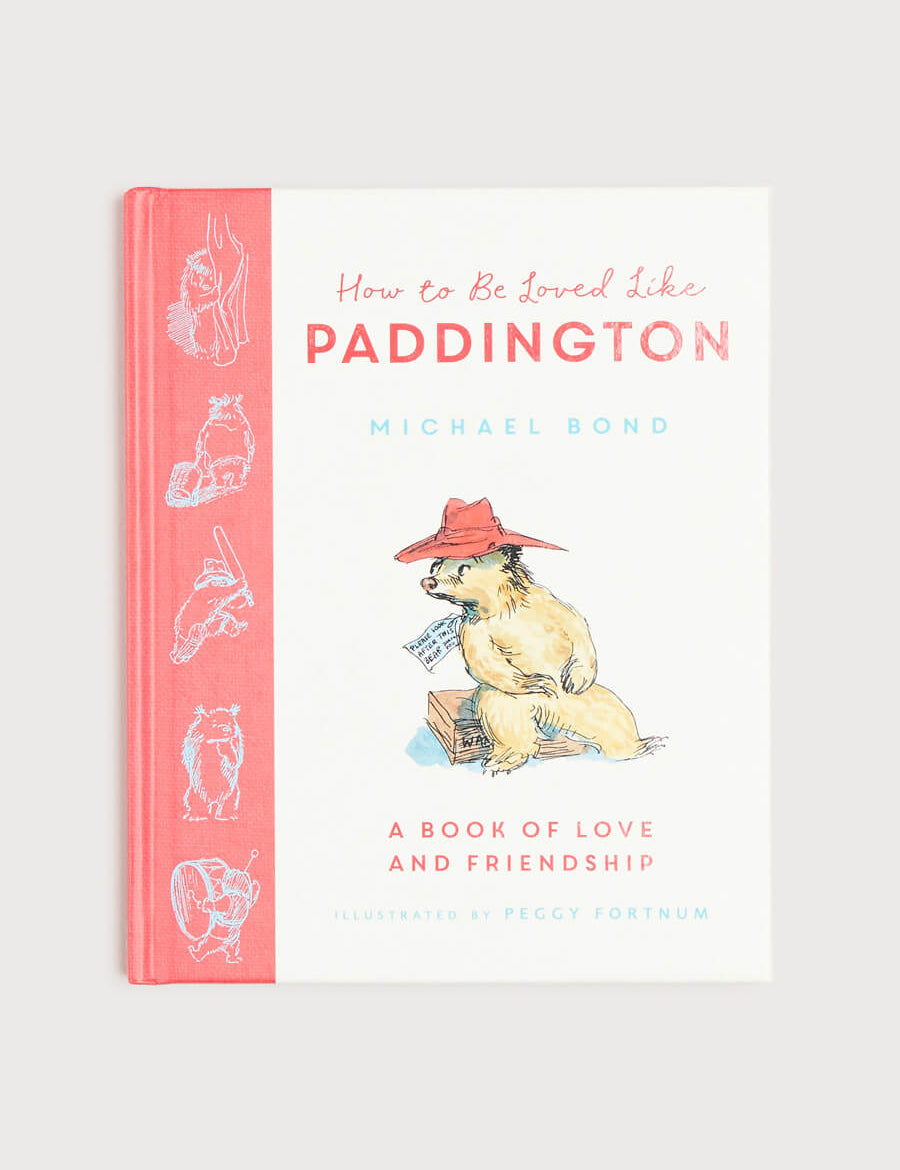 How To Be Loved Like Paddington Book Books from Pepa London